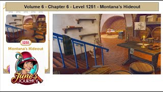 Junes Journey  Volume 6  Chapter 6 Level 1251  Montanas Hideout Complete Gameplay in order [upl. by Lenard]