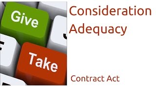 Adequacy of consideration  Consideration Indian Contract Act Law  CA CPT  CS amp CMA Foundation [upl. by Acemaj247]