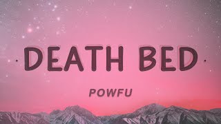 Powfu Beabadoobee  death bed Lyrics [upl. by Georgeanne]