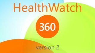 HealthWatch 360 version 2 [upl. by Heddie249]