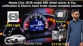 C0037  C003A  C1110 Honda Civic 2018 ABS amp VSA amp EPS error complete solution watch full video [upl. by Dugas]