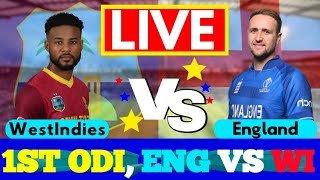 England vs West Indies 1st ODI  ENG vs WI 1st ODI Match Live Score amp Commentary England ODI [upl. by Reeve839]