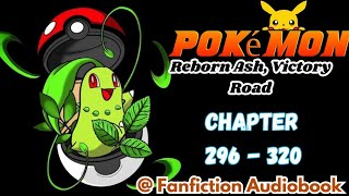 Pokemon Reborn Ash Victory Road Chapter 296  320 [upl. by Aihsal128]