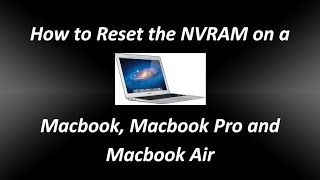 How to reset the NVRAM on a Macbook Macbook Pro and Macbook Air [upl. by Seedman]