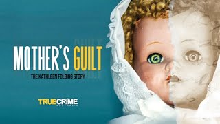 Mothers Guilt The Kathleen Folbigg Story [upl. by Rabiah52]