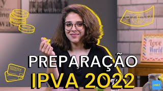 Como se preparar financeiramente pro IPVA 2022 ChamaoGringo [upl. by Nilpik558]