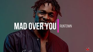 Runtown  MAD OVER YOU Lyrics [upl. by Hamehseer]