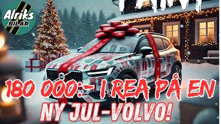 quot180 000– i rabatt på en ny Volvoquot – Slå till på en julbil [upl. by Ahsya776]