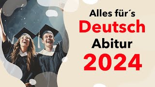 Deutsch Abitur 2024 ALLE Themen für deine Deutsch Klausur im Abi 2024 Hessen  NRW  Bayern amp mehr [upl. by Ryon]