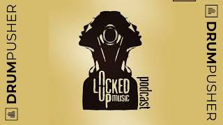 The Locked Up Music Podcast 9  Mixed By Dapz [upl. by Coveney]