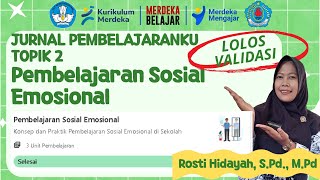 Jurnal Pembelajaranku Topik Modul 2 Pembelajaran Sosial Emosional  Aksi Nyata PPG Guru Tertentu [upl. by Adamis86]