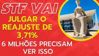 REAJUSTE DO INSS DE 371 PODE SER DECLARADO INCONSTITUCIONAL PELO STF AINDA EM 2024 inss [upl. by Eylatan]