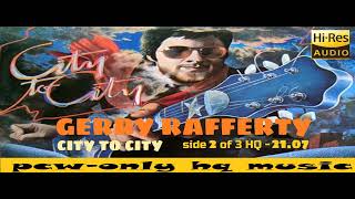 Gerry Rafferty  City To City  side 2 of 3 2024 ORIGINAL VINYL CUT HQ [upl. by Kelci]