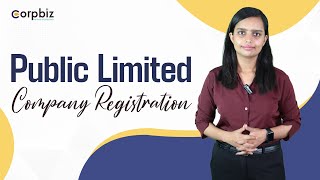 How to Register a Public Limited Company in India Meaning Process amp RequirementsCorpbiz [upl. by Allac]