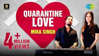 Quarantine Love  Mika Singh  Chahatt Khanna  Bade Achhe Lagte Hai  Kehna Hai Kehna Hai [upl. by Ainessey]