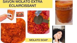 COMMENT FAIRE Un SAVON MOLATO Extra Éclaircissant et Hydratant [upl. by Anilatak]