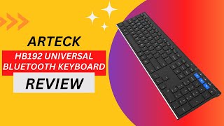 Typing Bliss Arteck HB192 Universal Bluetooth Keyboard Review [upl. by Critchfield]