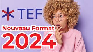 TEF 2024  Nouveau Format  Explications amp Exercices [upl. by Horbal]