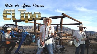 El Tpo de Mexico  Bule de Agua Fresca En Vivo Tejanas y Tequila [upl. by Adelind]