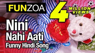 Nini Nahi AatiFunny Hindi Love Song By Funzoa Teddy Bear  Funny Hindi Song [upl. by Lenoyl371]