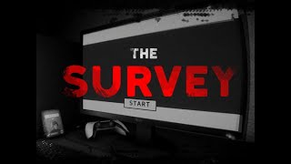 THE SURVEY  Gameplay  Ans32 Game [upl. by Bomke]