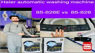 Haier automatic washing machine HWM 85826E vs 85826 how to use haier washing machine [upl. by Lemrac]