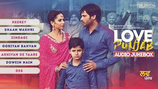 Love Punjab full movie audio jukeboxAmrinder Gill new song happy raikoti bir Singh jatinder shag [upl. by Annohsed]