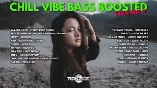 CHILL VIBES BASS BOOSTED Vol 2 Remix 2024  Philippines Party Music Viral Dance Trends [upl. by Christis724]