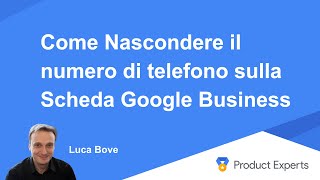 Come nascondere il numero di telefono sulla scheda Google Business Profile [upl. by Aikenahs65]