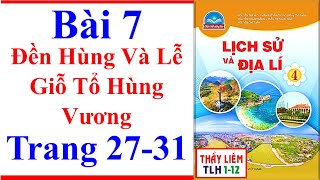 Lịch Sử Và Địa Lí Lớp 4 Bài 7  Đền Hùng Và Lễ Giỗ Tổ Hùng Vương  Trang 27  31 Chân Trời Sáng Tạo [upl. by Intyrb]