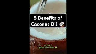 Coconut oil benefits 🥥✨  coconut oil skin benefits  coconut oil for hair growth coconut in diet [upl. by Bobbie]