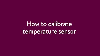 How to calibrate temperature sensor [upl. by Ramad]