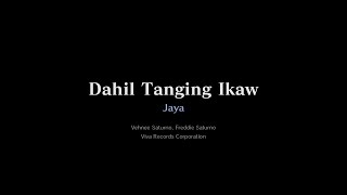 Jaya — Dahil Tanging Ikaw Karaoke Instrumental [upl. by Asiaj]