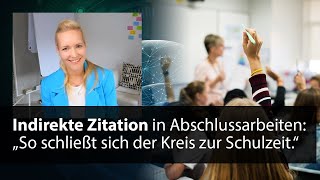 Indirekte Zitate amp ihre Bedeutung für das wissenschaftliche Arbeiten  mit Nadine Syring [upl. by Teiv852]