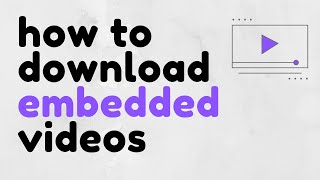 How to Download Embedded Videos Using DevTools [upl. by Atnoid111]