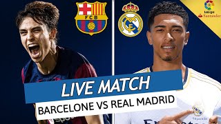 🔴 BARCELONE  REAL MADRID LIVE  🚨CEST LHEURE DU CLASICO  🔥MATCH POUR LA 1ERE PLACE  LIGA [upl. by Sorce]