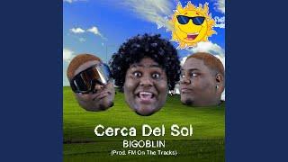 Cerca del Sol [upl. by Eiltan]