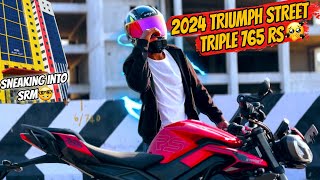 2024 TRIUMPH STREET TRIPLE 765 RS🔥1465 LAKHS🤑SNEAKING INTO SRM KTR😂 [upl. by Eelamme110]