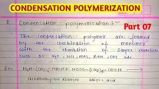 Condensation polymerization mechanism polymer UNILCLASSES [upl. by Odnuges173]