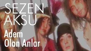 Sezen Aksu  Âdem Olan Anlar Official Video [upl. by Brett685]