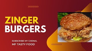 Zinger Berger Recipe Delicious make by MF Tasty food 🍔🍔🍔🍔 [upl. by Yznyl292]