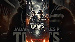 Jadakiss amp Styles P Dominate Tommys Theme – Legendary Street Duo Bars [upl. by Htnnek]