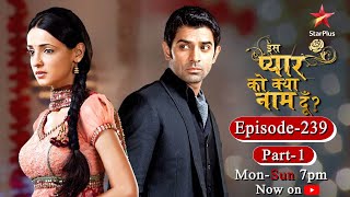 Iss Pyar Ko Kya Naam Doon  Season 1  Episode 239 Part 1 [upl. by Moreta875]