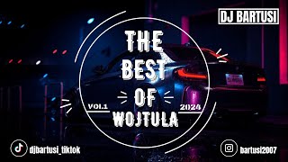 ⛔😍 THE BEST OF WOJTULA  2024 😍⛔ VOL1 😈🔥 NAJLEPSZE NUTKI DO AUTA 🔥😈 💙🎶 DJBarTusi 🎶💙 [upl. by Kling]