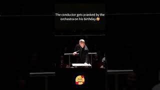 The conductor gets pranked by the orchestra on his birthday orchestraconductorbirthdaymusic [upl. by Keely]