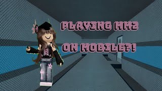 playing mm2 on mobile [upl. by Nnylrats]