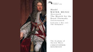 Handel Music for the Royal Fireworks Suite HWV 351 1 Ouverture [upl. by Rosamund]