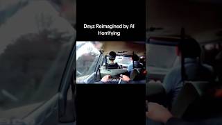 DayZ reimagined by Ai is horrifying dayz dayzstandalone dayzgameplay ai gaming gameplay [upl. by Kcor]