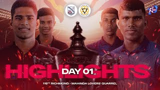 Highlights  Day 1  119th Richmond Mahinda Lovers Quarrel [upl. by Ruffi418]