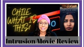 Netflix Original Intrusion Movie Review Spoilers Galore intrusion [upl. by Naegem909]